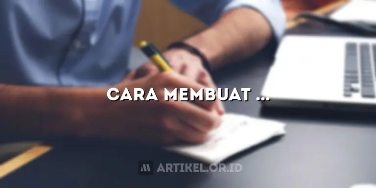 Cara Membuat Artikel Jadi Video: Panduan Lengkap untuk Pemula