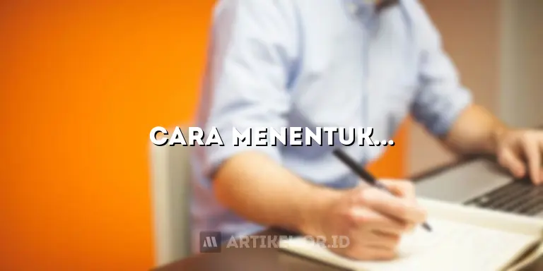 Cara Menentukan Judul Artikel yang Menarik: Rahasia Menggaet Pembaca