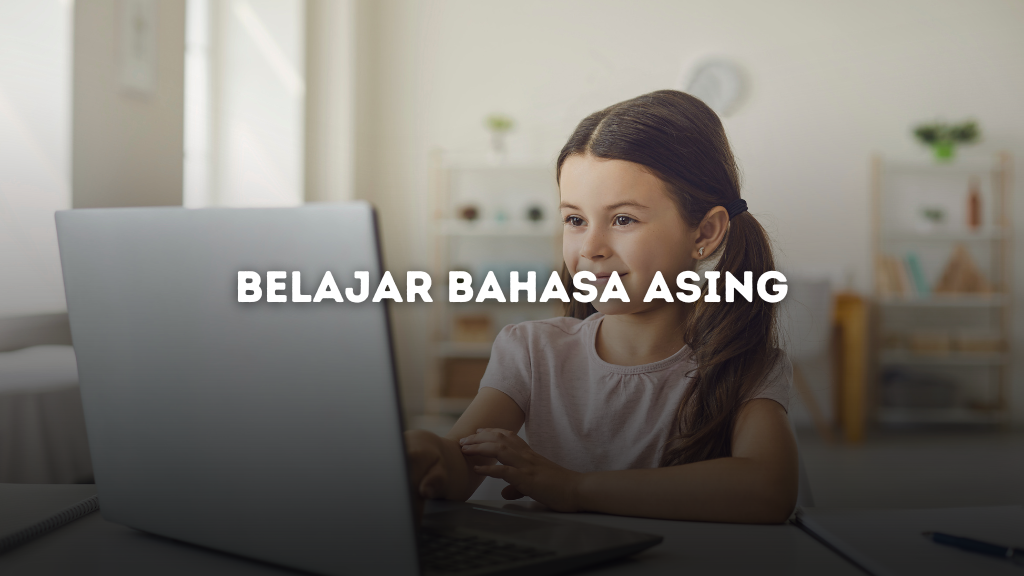 Manfaat Belajar Bahasa Asing Wajib di Era Globalisasi