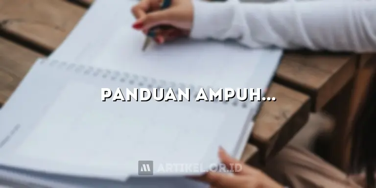 Panduan Ampuh Menulis Artikel SEO: Temukan Rahasia Pakarnya!