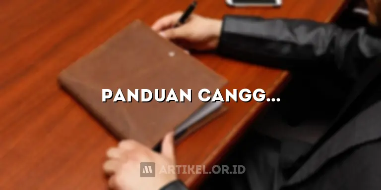 Panduan Canggih: Rahasia Mengungkap Misteri Artikel