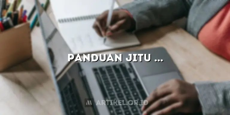 Panduan Jitu Mengutip Artikel: Rahasia Penulisan Berintegritas