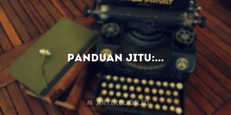 Panduan Jitu: Rahasia Membangun Blog Sukses Terungkap!