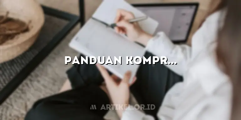 Panduan Komprehensif: Upload Artikel di Kompasiana untuk Jangkauan Maksimal