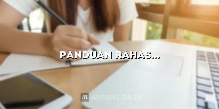 Panduan Rahasia Merangkum Artikel: Temukan Rahasia Pro!