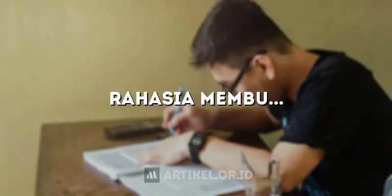 Rahasia Membuat Artikel Ilmiah yang Menakjubkan