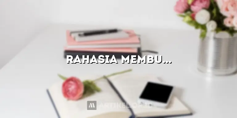 Rahasia Membuat Artikel Konseptual yang Menggugah Pikiran