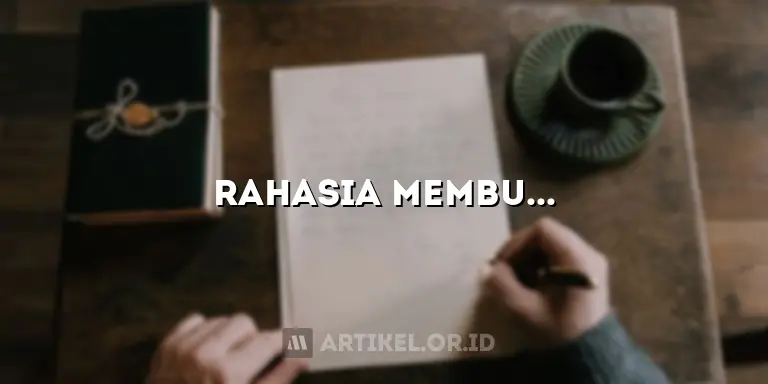 Rahasia Membuat Artikel Majalah yang Menarik dan SEO-Friendly