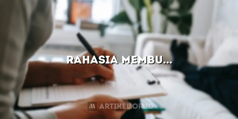 Rahasia Membuat Artikel Wisata yang Menghipnotis Pembaca