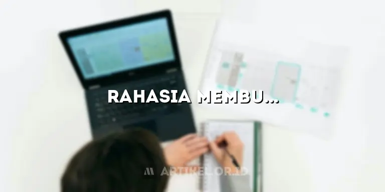 Rahasia Membuat Tabel Menakjubkan di Artikel dan Menarik Trafik!