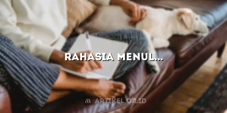 Rahasia Menulis Artikel Cepat dan SEO-Friendly Terungkap!